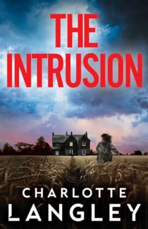 The Intrusion de Charlotte Langley