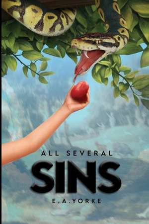 All Several Sins de E. A. Yorke