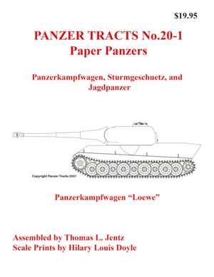 Panzer Tracts No.20-1: Paper Panzers de Hilary Doyle