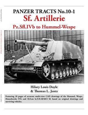 Panzer Tracts No.10-1: Sf Artillerie de Hilary Doyle