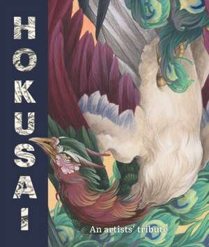 Hokusai: An Artists' Tribute de Publishing