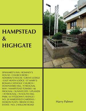 Hampstead & Highgate de Harry Palmer