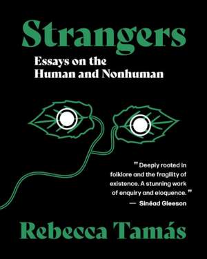 Strangers de Rebecca Tamas