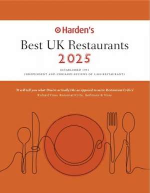 Harden's Best UK Restaurants 2025 25th EDITION de PETER HARDEN