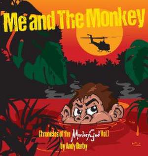 Me and The Monkey de Andy Darby