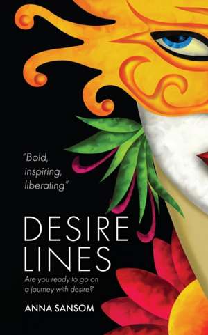 Desire Lines de Anna Sansom