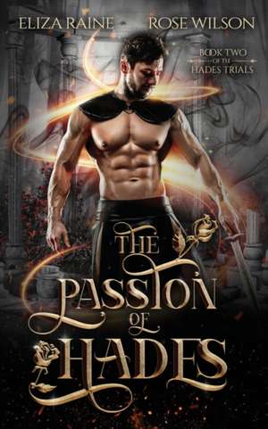 The Passion of Hades de Eliza Raine