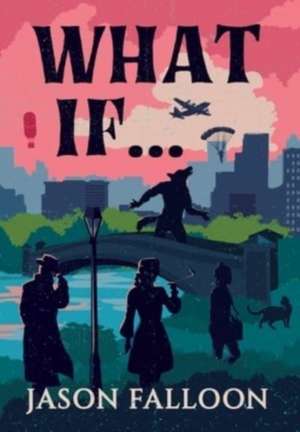 What If... de Jason Falloon