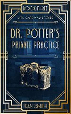 Dr Potter's Private Practice de Fran Smith