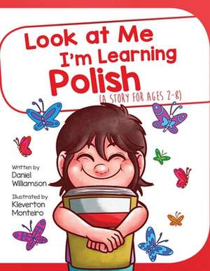 Look At Me I'm Learning Polish de Daniel Williamson