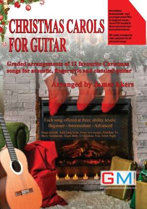 Christmas Carols For Guitar de James Akers