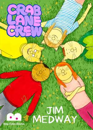 Crab Lane Crew de Jim Medway