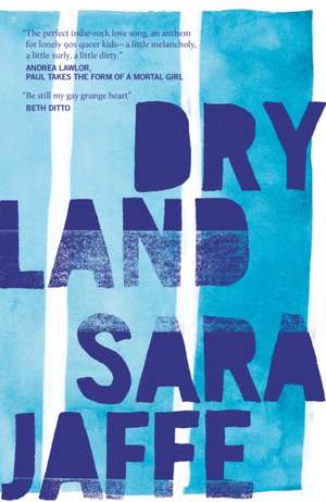 Dryland de Sara Jaffe