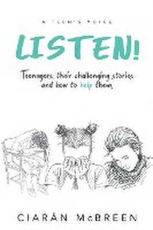 LISTEN! de Ciaran Mcbreen