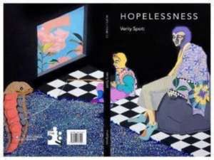 Hopelessness de Verity Spott