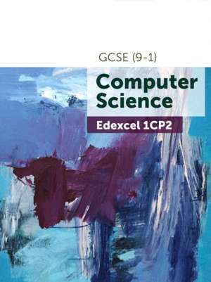 Edexcel GCSE (9-1) Computer Science 1CP2 de Pm Heathcote