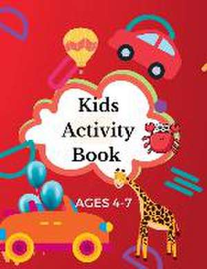 Kids Activity book Ages 4-7 years de Sylvia Baker