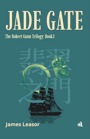 Jade Gate de James Leasor