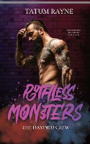 Ruthless Monsters de Tatum Rayne