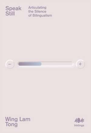 Speak Still de Wing Lam Tong