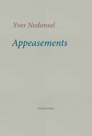 Appeasements de Yves Nedonsel