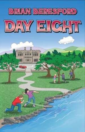 Day Eight de Brian Beresford