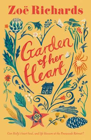 Garden of her Heart de Zoe Richards