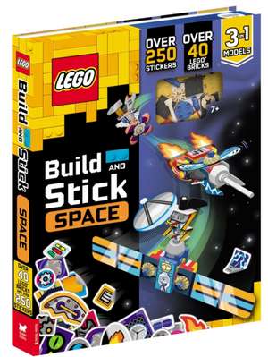 LEGO® Books: Build and Stick: Space (includes LEGO® bricks, book and over 250 stickers) de Buster Books