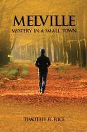 Melville de Timothy R. Rice