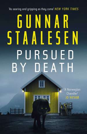 Pursued by Death: The breathtakingly tense new Varg Veum thriller de Gunnar Staalesen