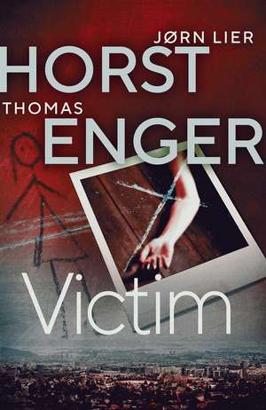 Victim de Thomas Enger