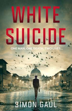 White Suicide de Simon Gaul