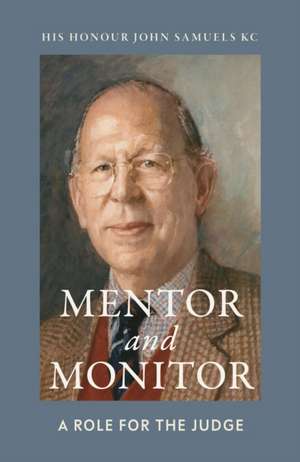 Mentor and Monitor de His Honor John Samuels