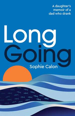 Long Going de Sophie Calon