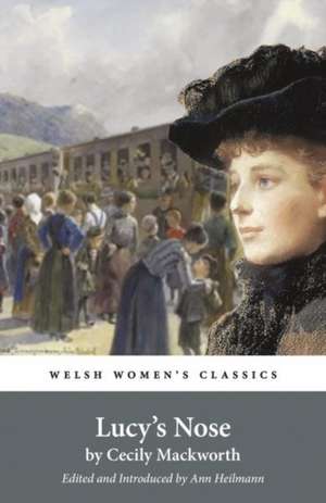 Lucy's Nose de Cecily Mackworth