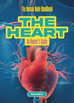 The Heart de Sarah Eason