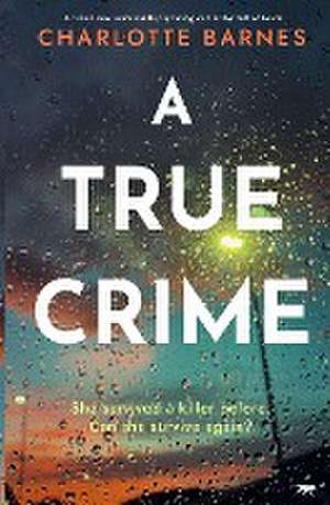 A True Crime de Charlotte Barnes