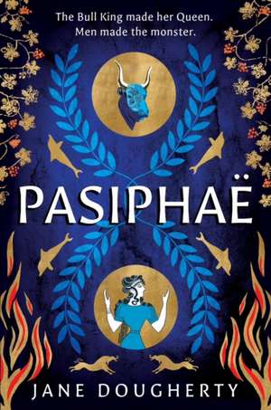 Pasiphae de Jane Dougherty
