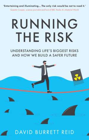 Running the Risk de David Burrett Reid