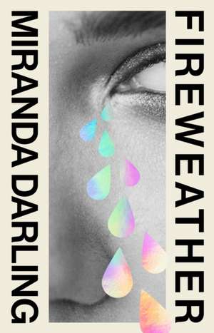 Fireweather de Miranda Darling
