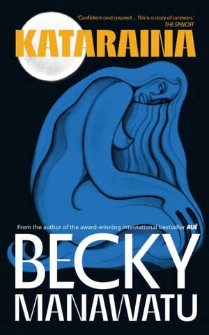 Kataraina de Becky Manawatu