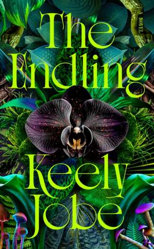 The Endling de Keely Jobe