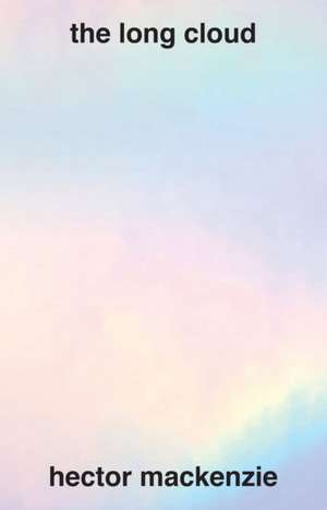 the long cloud de Hector Mackenzie