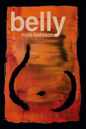 Belly de Nora Bateson