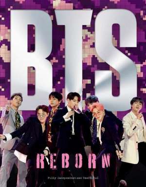 BTS - Reborn de Carolyn Mchugh
