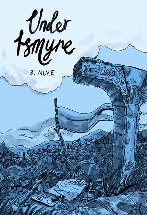 Under Ismyre de B. Mure