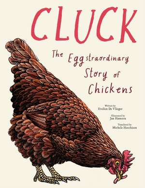 Cluck! de Evelien De Vlieger