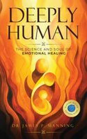 Deeply Human de James P. Manning