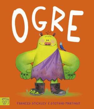 Ogre de Frances Stickley