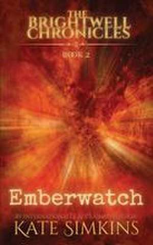 Emberwatch de Kate Simkins